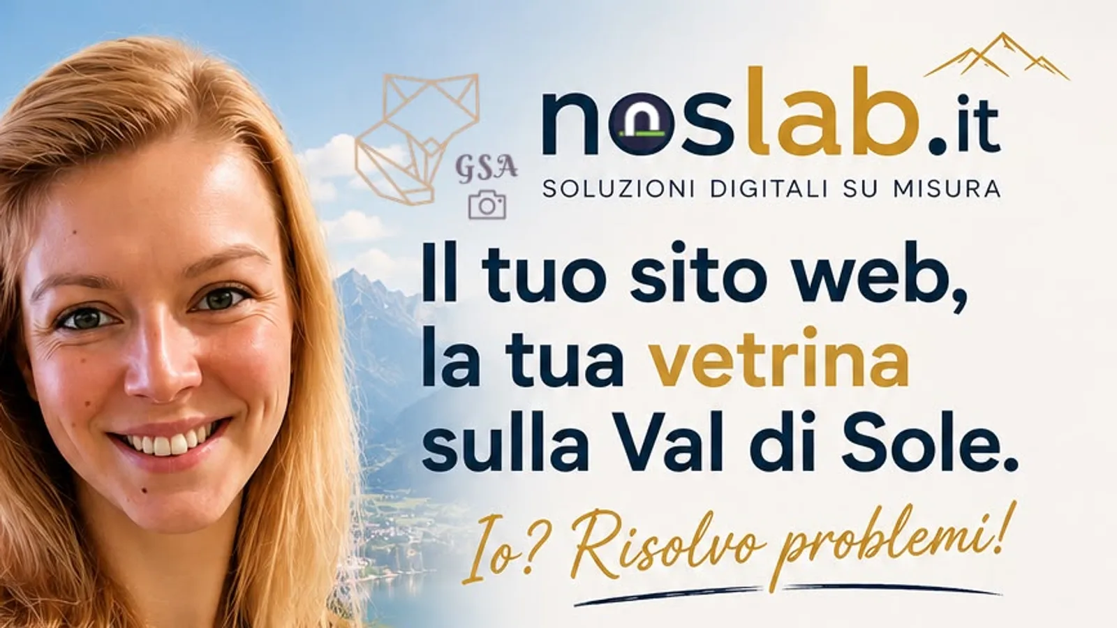 Simona Adele Grassi vor dem Val di Sole, neben der Marke noslab.it: deine Website, dein Schaufenster auf das Val di Sole